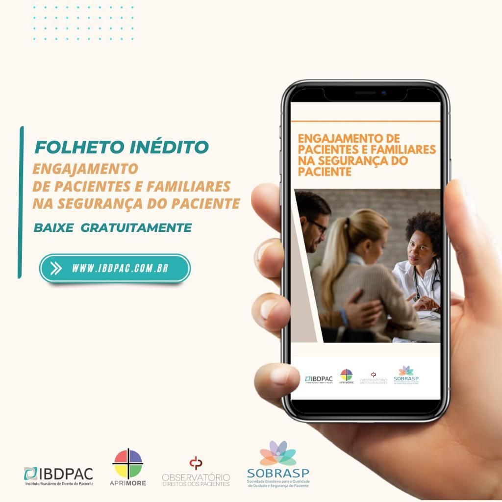 LANÇAMENTO DO FOLHETO EXPLICATIVO “ENGAJAMENTO DE PACIENTES E FAMILIARES NA SEGURANÇA DO PACIENTE”